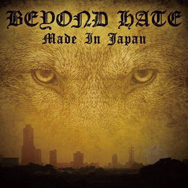 BEYOND HATE｜MADE IN JAPAN | FRONT OF UNION